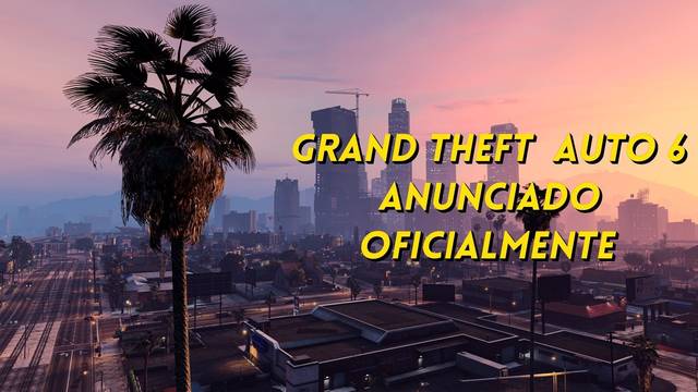 GTA 6 anunciado oficialmente
