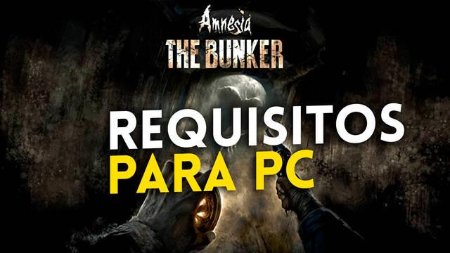 Requisitos Amnesia The Bunker para PC
