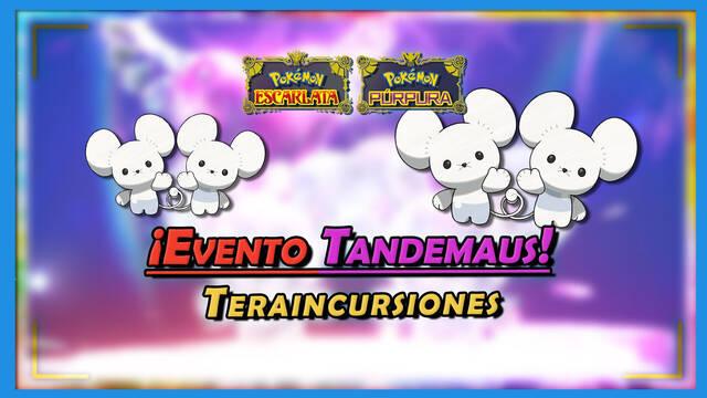Teraincursiones de Tandemaus en Pok�mon Escarlata y P�rpura: Toda la informaci�n del evento