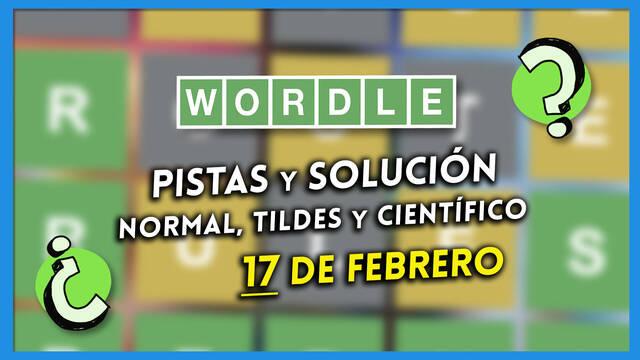 Pistas y soluciones para el Wordle del viernes 17 de febrero de 2023