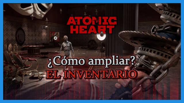 Atomic Heart: �C�mo ampliar el tama�o del inventario? - Atomic Heart