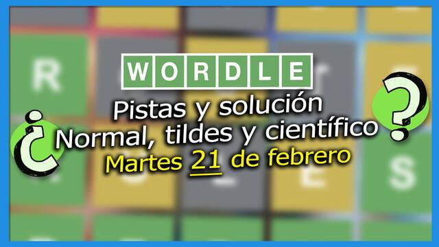 Pistas y soluciones para el Wordle del martes 21 de febrero de 2023