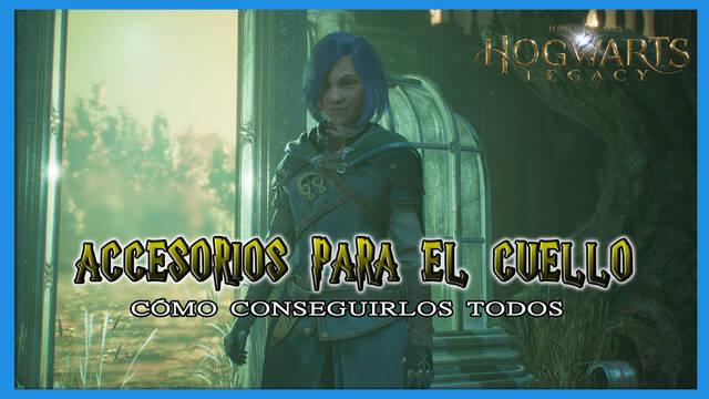 Hogwarts Legacy: TODOS los accesorios para el cuello y c�mo conseguirlos - Hogwarts Legacy