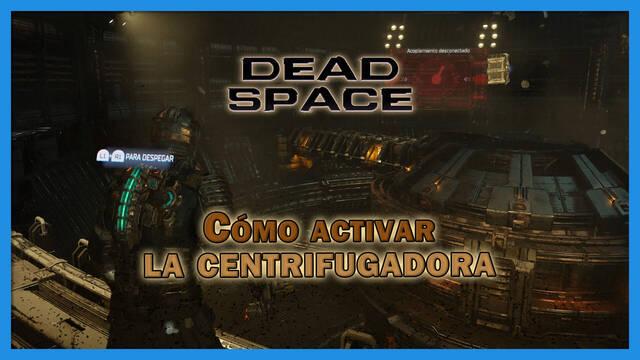 Dead Space Remake: �C�mo activar la centrifugadora? (Soluci�n) - Dead Space Remake