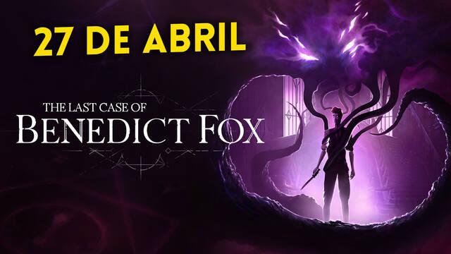 Fecha de lanzamiento y nuevo gameplay de The Last Case of Benedict Fox