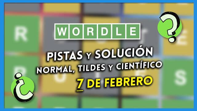 Pistas y soluciones para el Wordle del martes 7 de febrero de 2023