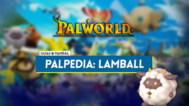 Lamball en Palworld: Localizaci�n, c�mo conseguirlo, habilidades, objetos y detalles - Palworld