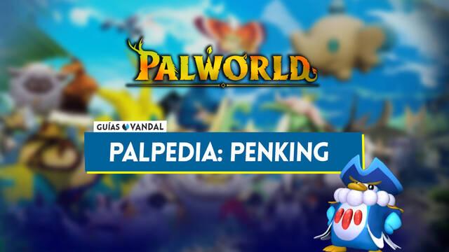 Penking en Palworld: Localizaci�n, c�mo conseguirlo, habilidades, objetos y detalles - Palworld
