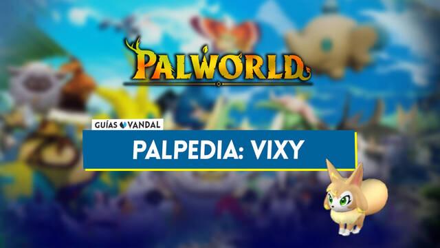 Vixy en Palworld: Localizaci�n, c�mo conseguirlo, habilidades, objetos y detalles - Palworld