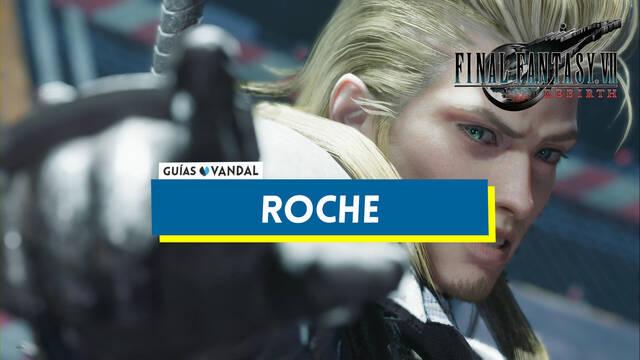 Roche en Final Fantasy VII Rebirth y c�mo derrotarlo - Final Fantasy VII Rebirth
