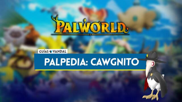 Cawgnito en Palworld: Localizaci�n, c�mo conseguirlo, habilidades, objetos y detalles - Palworld