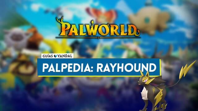 Rayhound en Palworld: Localizaci�n, c�mo conseguirlo, habilidades, objetos y detalles - Palworld