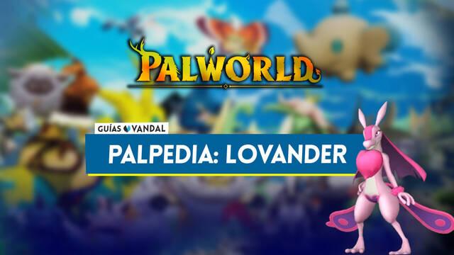 Lovander en Palworld: Localizaci�n, c�mo conseguirlo, habilidades, objetos y detalles - Palworld