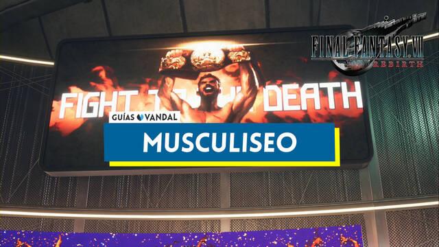 Musculiseo en Final Fantasy VII Rebirth: c�mo ganar y recompensas - Final Fantasy VII Rebirth