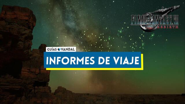 Informes de viaje en Final Fantasy VII Rebirth y c�mo completarlos - Final Fantasy VII Rebirth