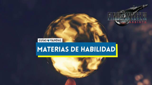 Todas las materias de habilidad en Final Fantasy VII Rebirth y c�mo conseguirlas - Final Fantasy VII Rebirth