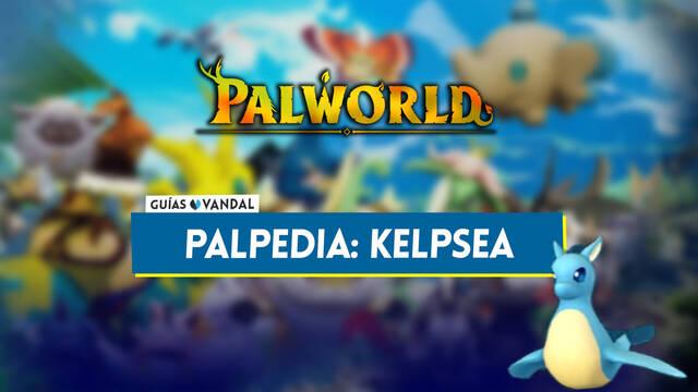 Kelpsea en Palworld: Localizaci�n, c�mo conseguirlo, habilidades, objetos y detalles - Palworld