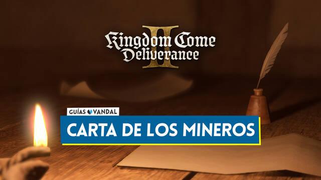 Kingdom Come Deliverance 2: �Qu� deber�as hacer con la carta de los mineros? - Kingdom Come: Deliverance II