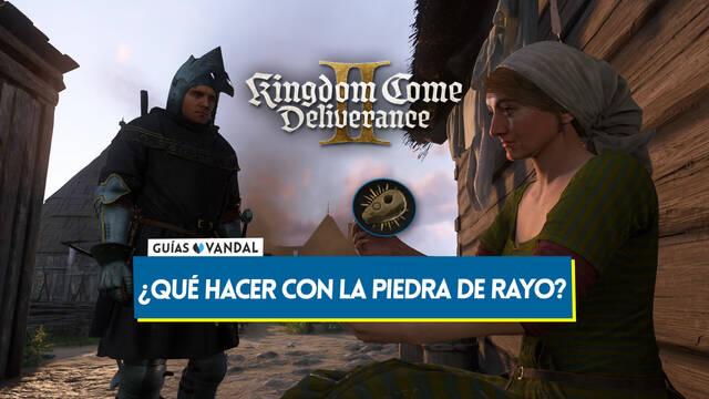 Kingdom Come Deliverance 2: �Qu� deber�as hacer con la piedra de rayo? - Kingdom Come: Deliverance II