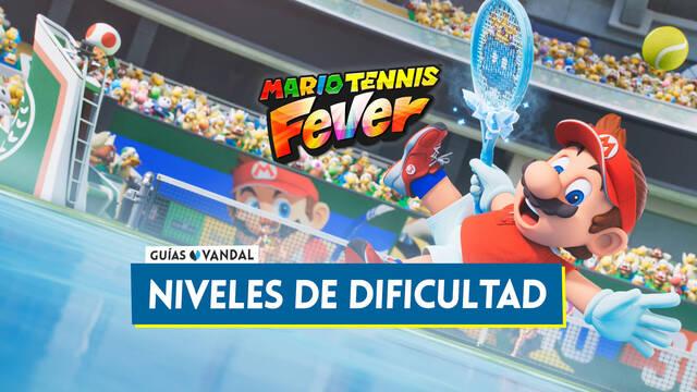 Mario Tennis Fever: C�mo desbloquear todas las dificultades de la CPU - Mario Tennis Fever