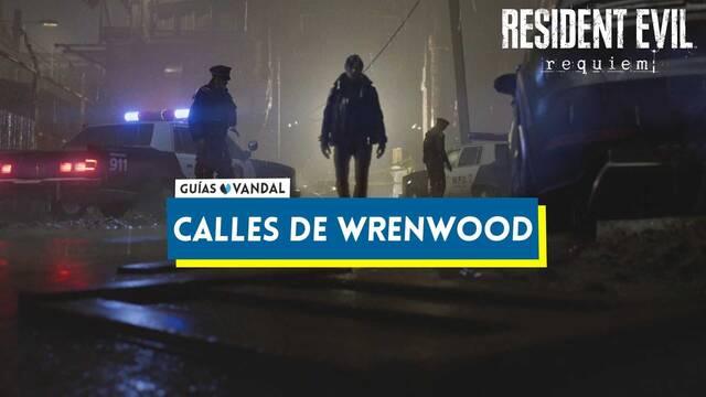 Calles de Wrenwood al 100% en Resident Evil Requiem - Resident Evil Requiem