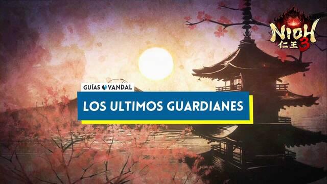 Los �ltimos guardianes al 100% en Nioh 3 - Nioh 3