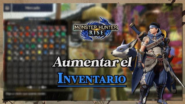 Monster Hunter Rise: �Se puede aumentar el inventario / bolsa? - Monster Hunter Rise