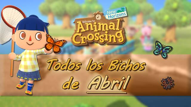 Animal Crossing New Horizons: todos los Bichos de abril 2022