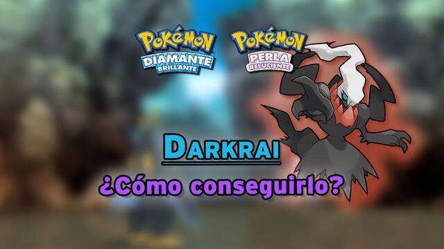 Conseguir a Darkrai en Pokémon Diamante Brillante y Perla Reluciente