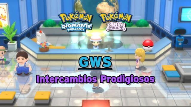 GWS en Pokémon Diamante Brillante y Perla Reluciente: Intercambios Prodigiosos