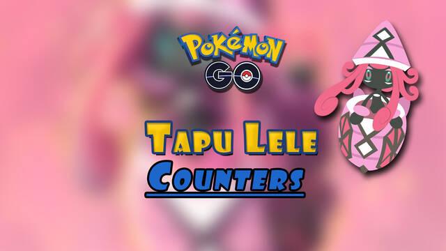 Pok�mon GO: C�mo vencer a Tapu Lele - Mejores counters