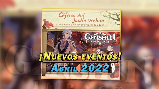 Genshin Impact: Nuevos eventos y gachap�n de abril 2022: Todos los detalles