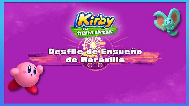 Desfile de Ensueño de Maravilia en Kirby y la tierra olvidada: Waddle Dees y misiones - Kirby y la tierra olvidada
