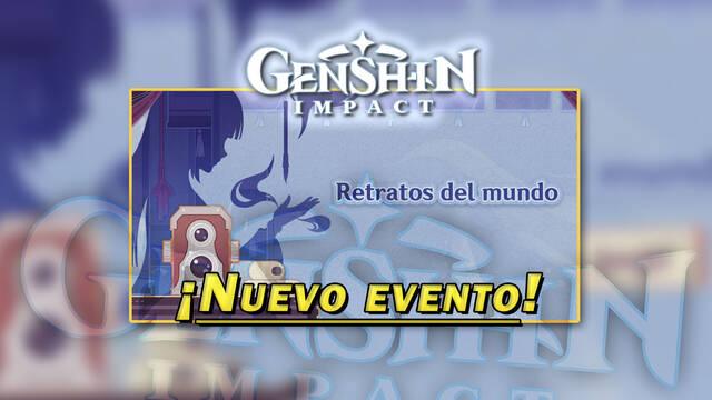 Genshin Impact: Protogemas gratis y detalles del evento Retratos del mundo