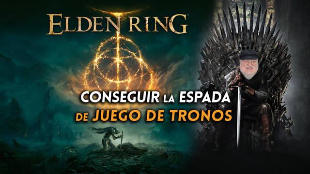 Elden Ring: Cómo conseguir la espada de Juego de Tronos