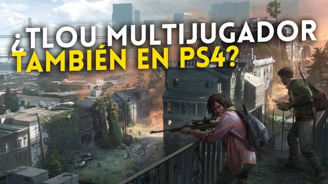 El multijugador de The Last of Us se estrenaría también en PlayStation 4