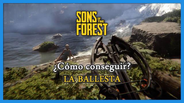 Sons of the Forest: ¿Cómo conseguir la ballesta? (Localización) - Sons of the Forest