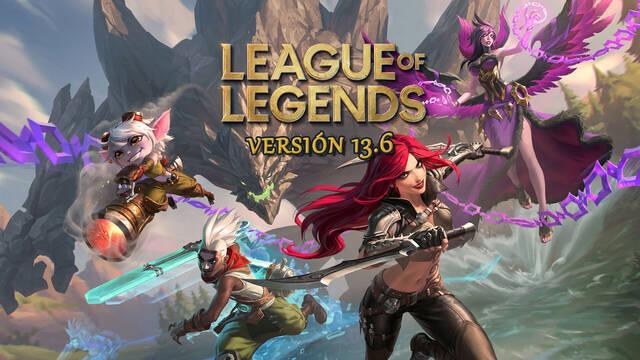 League of Legends v13.6: Todas las novedades y cambios del parche