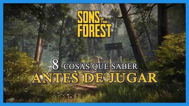 Sons of the Forest: 8 cosas que saber antes de empezar a jugar