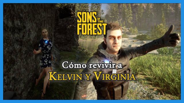 Sons of the Forest: ¿Cómo revivir a Kelvin y Virginia? (Truco) - Sons of the Forest