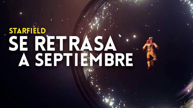 Starfield vuelve a retrasarse: Se estrenar� el 6 de septiembre.