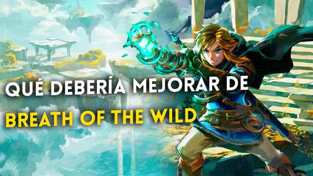 7 cosas que Zelda Tears of the Kingdom deber�a mejorar