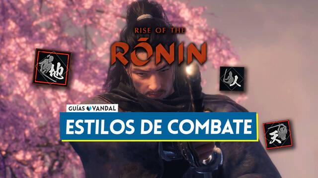 Rise of the Ronin: Todos los estilos de combate de armas y c�mo aprenderlos - Rise of the Ronin