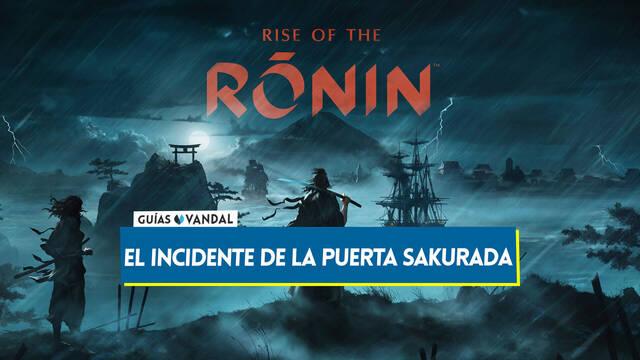 El incidente de la Puerta Sakurada al 100% en Rise of the Ronin - Rise of the Ronin