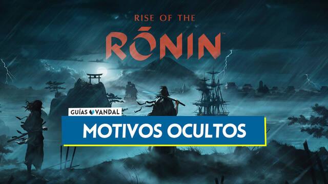 Motivos ocultos al 100% en Rise of the Ronin - Rise of the Ronin