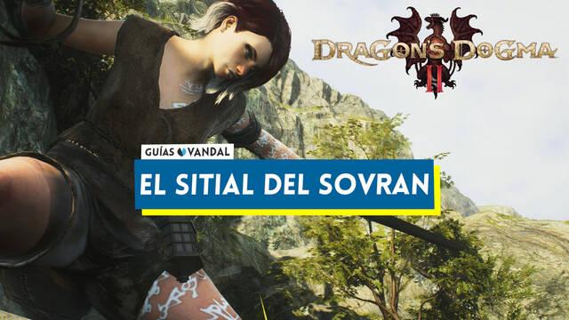 El sitial del Sovran al 100% en Dragon's Dogma 2 - Dragon's Dogma 2
