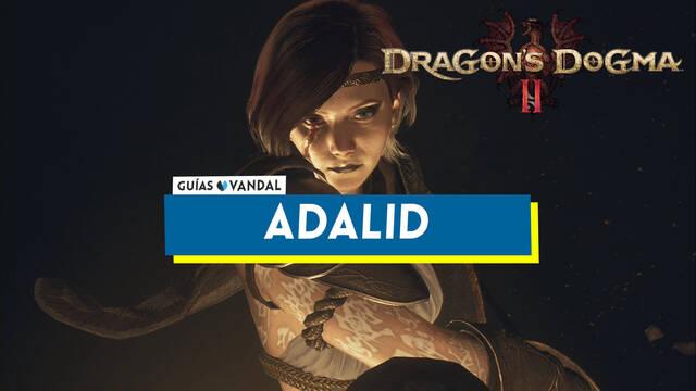 Adalid en Dragon's Dogma 2: habilidades y c�mo desbloquearlo - Dragon's Dogma 2