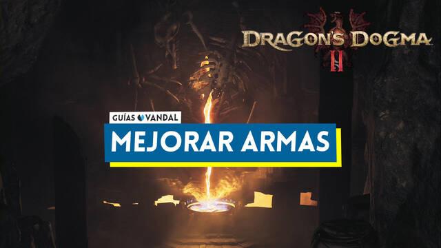 C�mo mejorar las armas y armaduras en Dragon's Dogma 2 - Dragon's Dogma 2