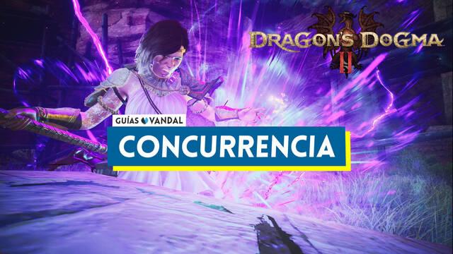 Concurrencia al 100% en Dragon's Dogma 2 - Dragon's Dogma 2