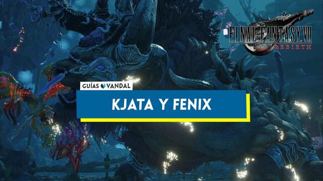 Kjata y F�nix en Final Fantasy VII Rebirth y c�mo derrotarlos - Final Fantasy VII Rebirth
